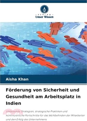 Förderung von Sicherheit und Gesundheit am Arbeitsplatz in Indien