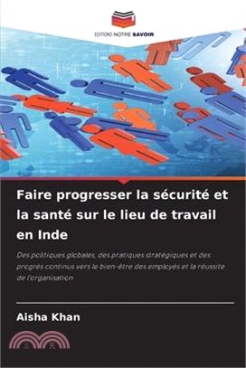 Faire progresser la sécurité et la santé sur le lieu de travail en Inde