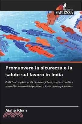 Promuovere la sicurezza e la salute sul lavoro in India