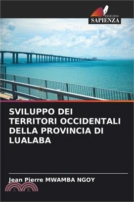 Sviluppo Dei Territori Occidentali Della Provincia Di Lualaba