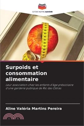 Surpoids et consommation alimentaire