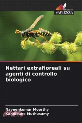 Nettari extrafloreali su agenti di controllo biologico
