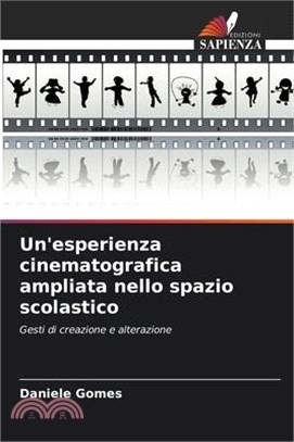 Un'esperienza cinematografica ampliata nello spazio scolastico