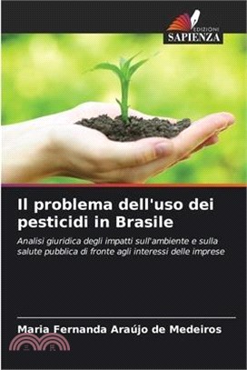 Il problema dell'uso dei pesticidi in Brasile