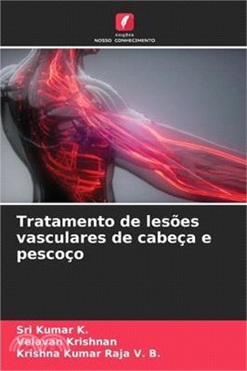 Tratamento de lesões vasculares de cabeça e pescoço