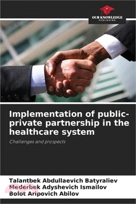 Implementation of public-private partnership in the healthcare system