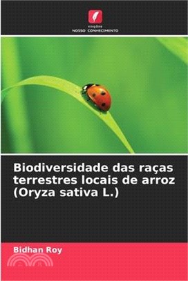 Biodiversidade das raças terrestres locais de arroz (Oryza sativa L.)