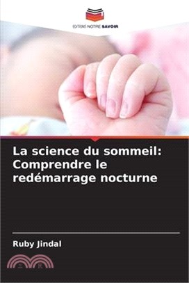 La science du sommeil: Comprendre le redémarrage nocturne