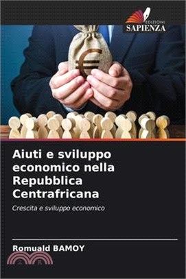 Aiuti e sviluppo economico nella Repubblica Centrafricana