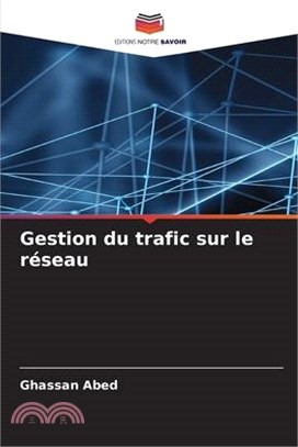 Gestion du trafic sur le réseau