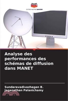 Analyse des performances des schémas de diffusion dans MANET