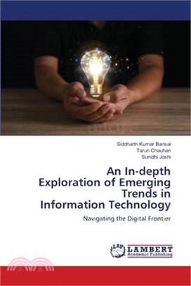 An In-depth Exploration of Emerging Trends in Information Technology