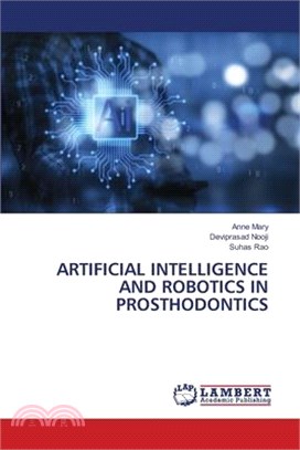 Artificial Intelligence and Robotics in Prosthodontics