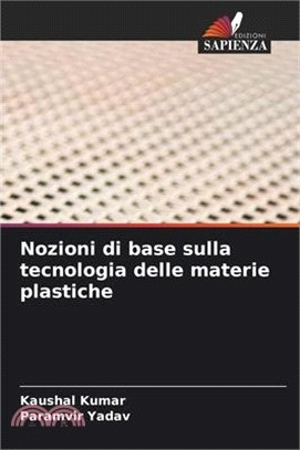 Nozioni di base sulla tecnologia delle materie plastiche