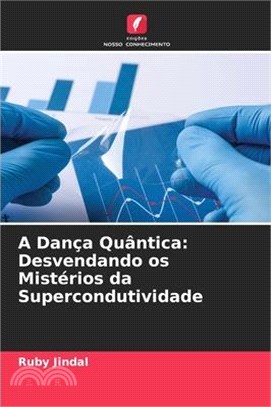 A Dança Quântica: Desvendando os Mistérios da Supercondutividade