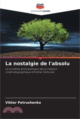 La nostalgie de l'absolu