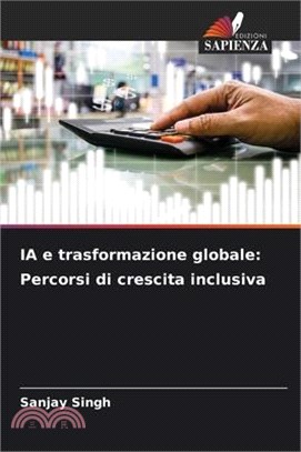 IA e trasformazione globale: Percorsi di crescita inclusiva