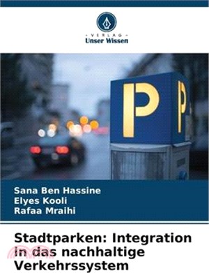 Stadtparken: Integration in das nachhaltige Verkehrssystem