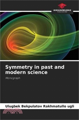 Symmetry in past and modern science