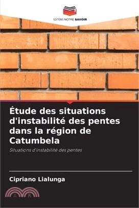 Étude des situations d'instabilité des pentes dans la région de Catumbela