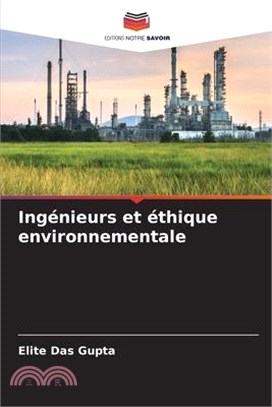 Ingénieurs et éthique environnementale