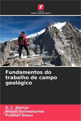 Fundamentos do trabalho de campo geológico