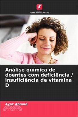 Análise química de doentes com deficiência / insuficiência de vitamina D