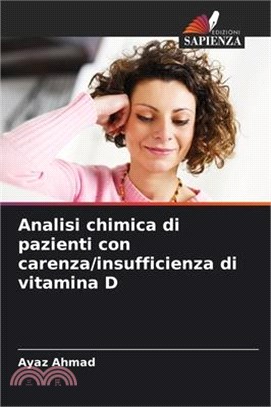 Analisi chimica di pazienti con carenza/insufficienza di vitamina D