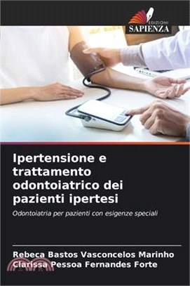 Ipertensione e trattamento odontoiatrico dei pazienti ipertesi