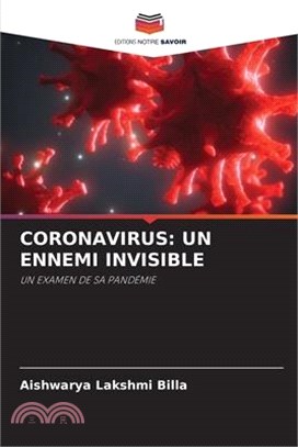 Coronavirus: Un Ennemi Invisible