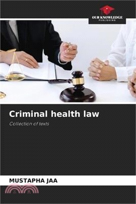 Criminal health law