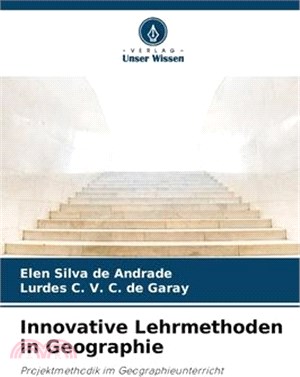 Innovative Lehrmethoden in Geographie