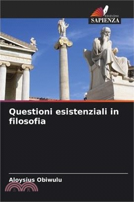 Questioni esistenziali in filosofia