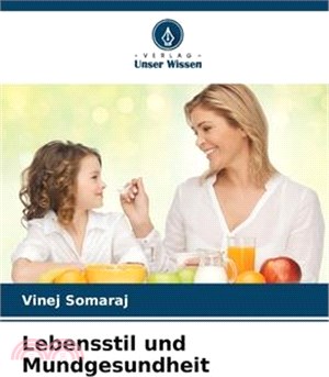 Lebensstil und Mundgesundheit