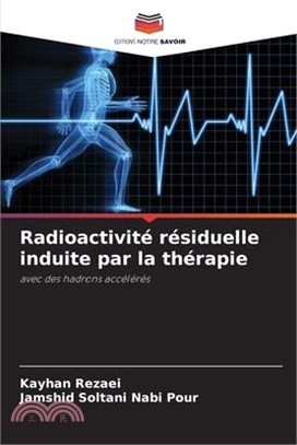 Radioactivité résiduelle induite par la thérapie