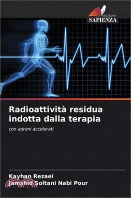 Radioattività residua indotta dalla terapia