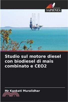 Studio sul motore diesel con biodiesel di mais combinato e CEO2