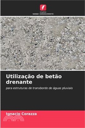 Utilização de betão drenante