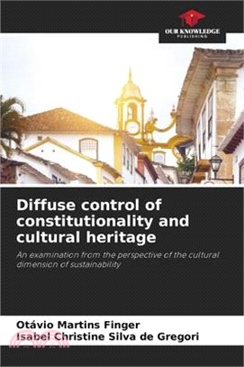 Diffuse control of constitutionality and cultural heritage