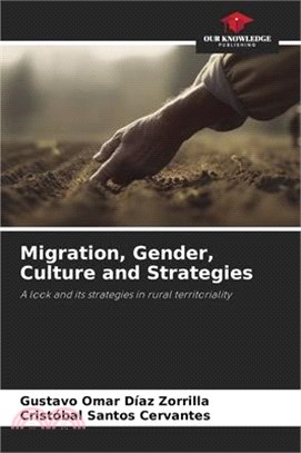 Migration, Gender, Culture and Strategies