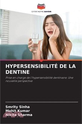 Hypersensibilité de la Dentine