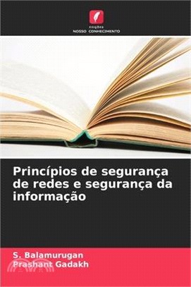 Princípios de segurança de redes e segurança da informação