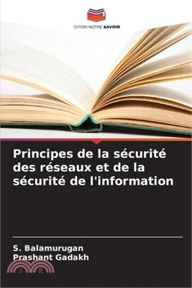 Principes de la sécurité des réseaux et de la sécurité de l'information