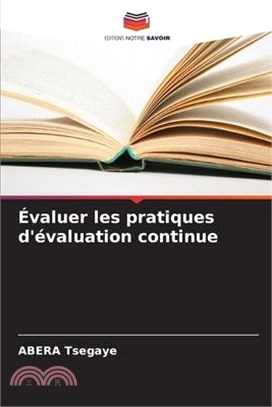 Évaluer les pratiques d'évaluation continue