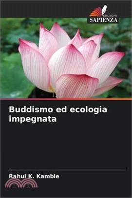 Buddismo ed ecologia impegnata