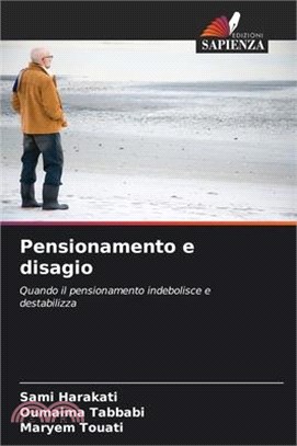 Pensionamento e disagio