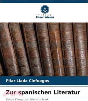 Zur spanischen Literatur