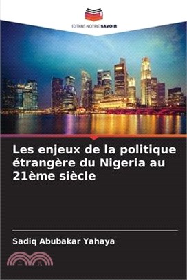 Les enjeux de la politique étrangère du Nigeria au 21ème siècle