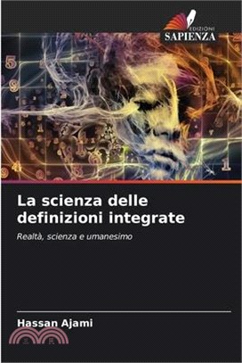 La scienza delle definizioni integrate