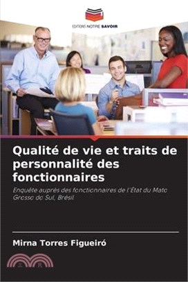 Qualité de vie et traits de personnalité des fonctionnaires